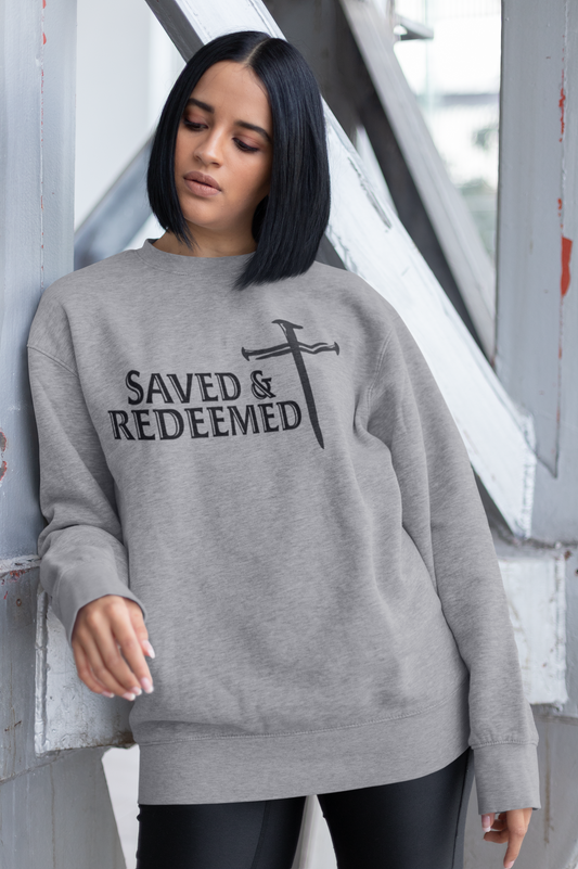 Saved & Redeemed Sweatshirt